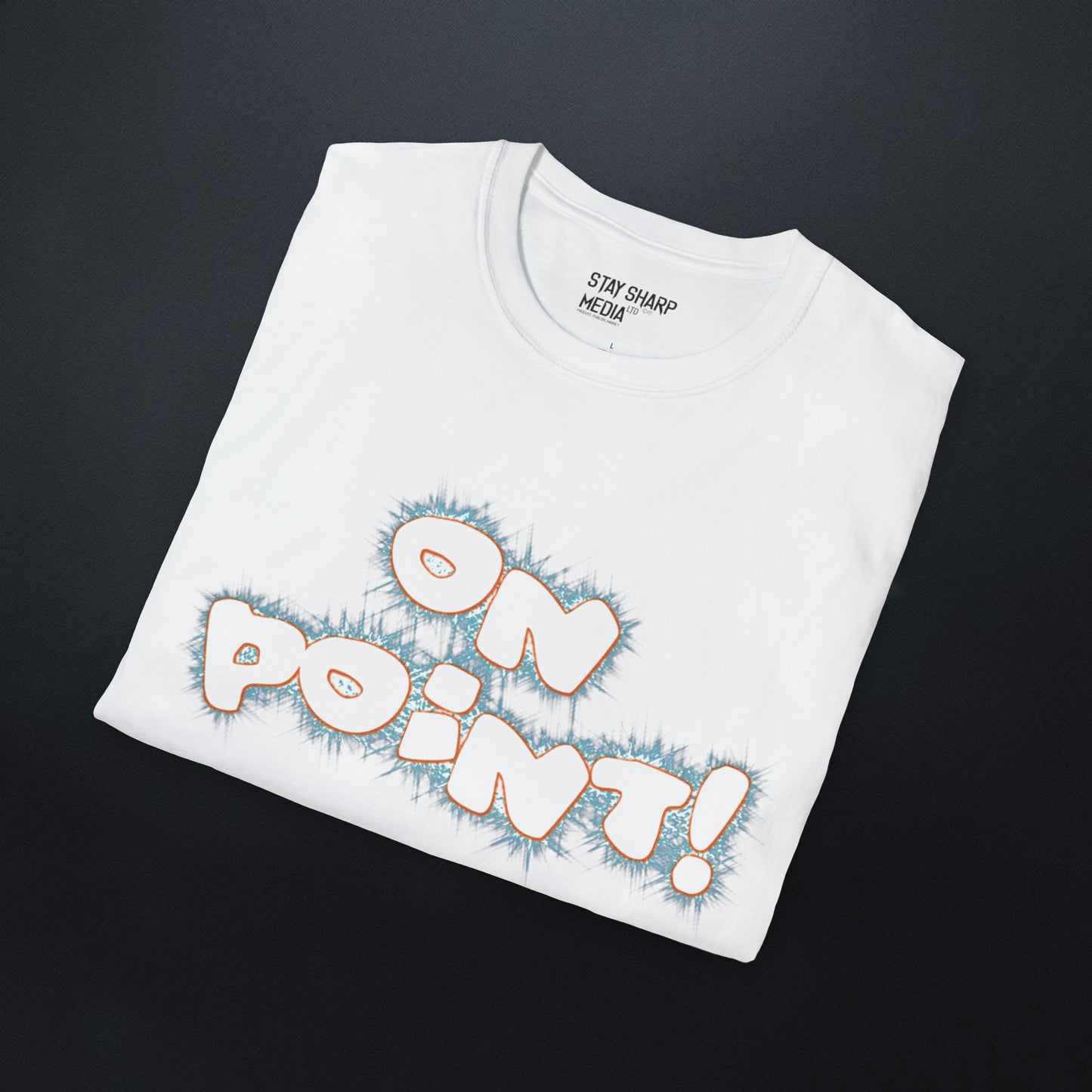 On Point! T-Shirt