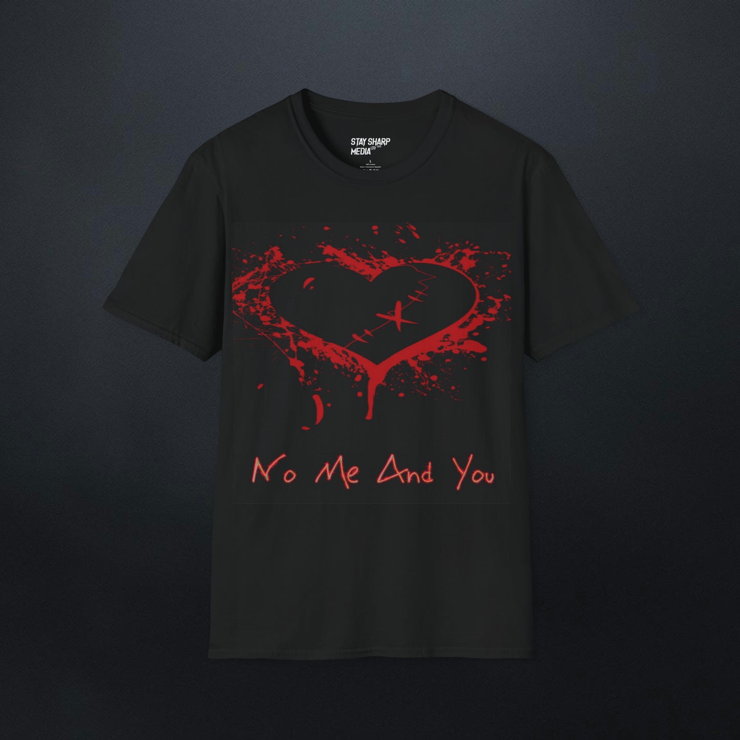 No Me And You T-Shirt