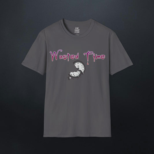 Wasted Time T-Shirt